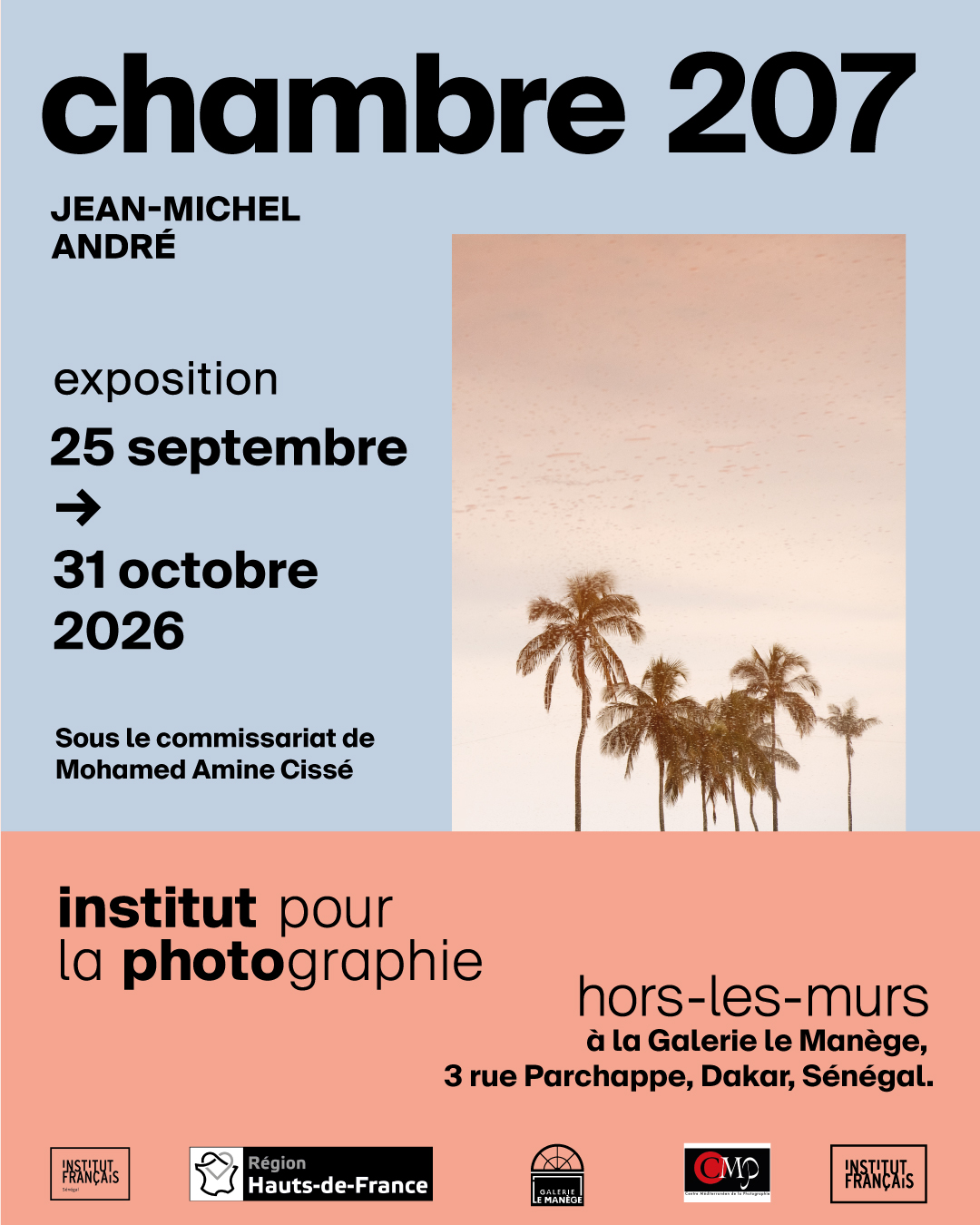 Dakar : La Galerie Le Manège de l’Institut Français du Sénégal vous invite au vernissage de l’exposition « Chambre 207 » de Jean-Michel André ce vendredi 25 septembre